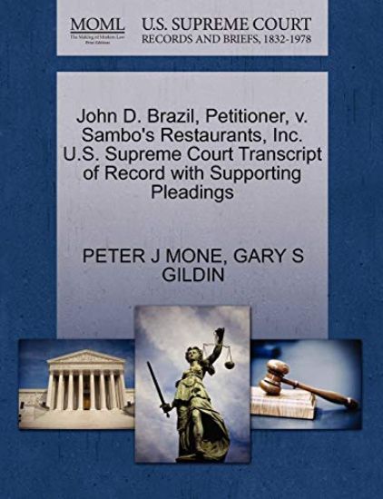 John D. Brazil, Petitioner, V. Sambo's Restaurants, Inc. U.S. Supreme Court Transcript of Record with Supporting Pleadings