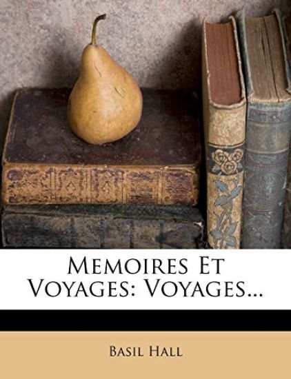 Memoires Et Voyages