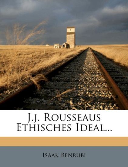 J.J. Rousseaus Ethisches Ideal...