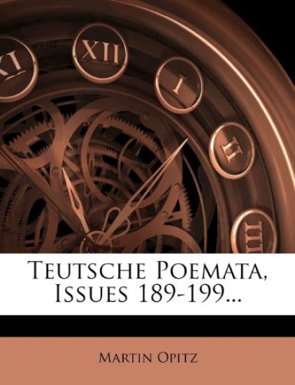 Teutsche Poemata, Issues 189-199...