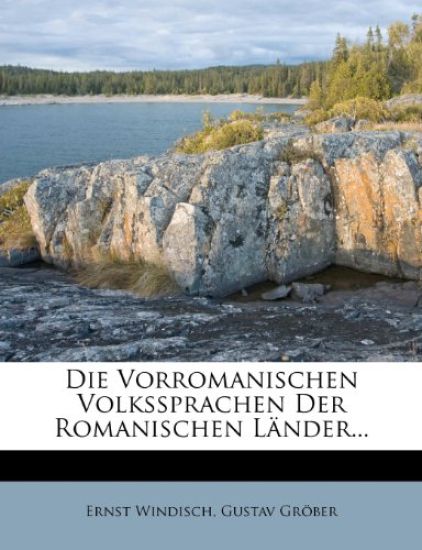 Die Vorromanischen Volkssprachen Der Romanischen Lander...