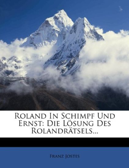 Roland in Schimpf Und Ernst