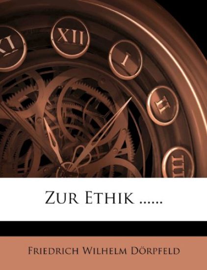Zur Ethik ......