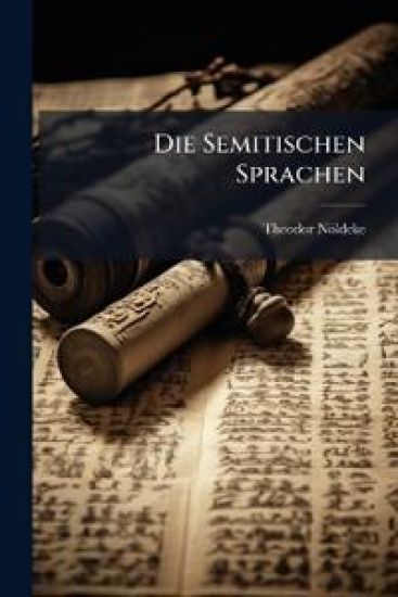 Die Semitischen Sprachen