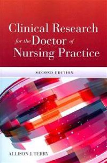Clinical Research For The Doctor Of Nursing Practice