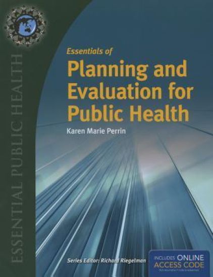 Essentials Of Planning And Evaluation For Public Health