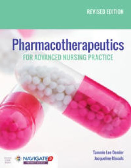 Pharmacotherapeutics For Advanced Nursing Practice,
