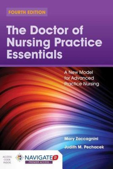 The Doctor of Nursing Practice Essentials: a New Model for Advanced Practice Nursing
