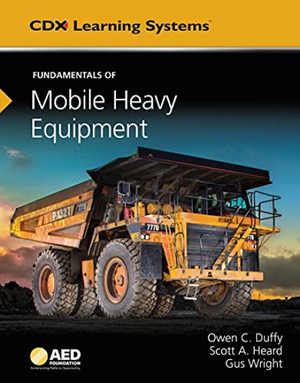 Fundamentals of Mobile Heavy Equipment with 1-Year Access to Fundamentals of Mobile Heavy Equipment ONLINE
