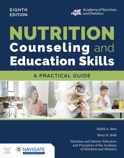 Nutrition Counseling and Education Skills: a Practical Guide with Navigate Advantage Access
