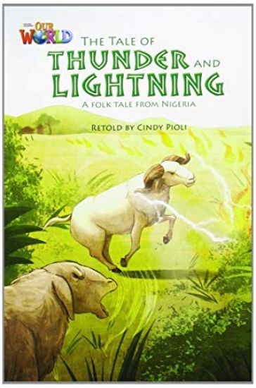 Our World Readers: The Tale of Thunder and Lightning