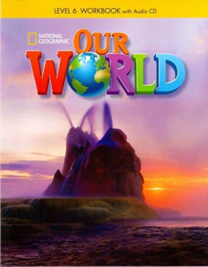 Our World 6: Workbook with Audio CD