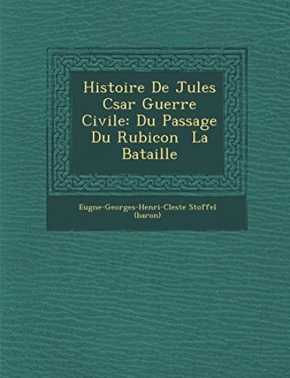 Histoire de Jules C Sar Guerre Civile