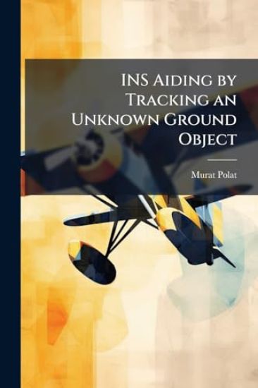 INS Aiding by Tracking an Unknown Ground Object