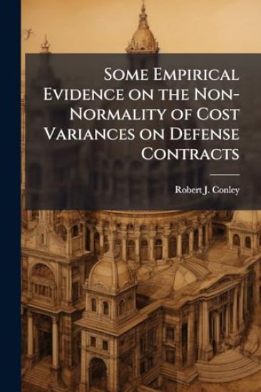 Some Empirical Evidence on the Non-Normality of Cost Variances on Defense Contracts