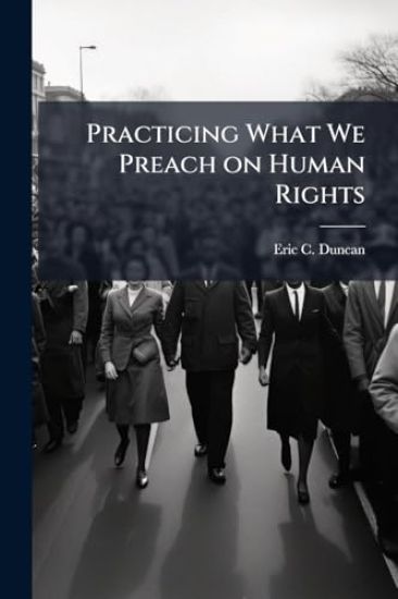 Practicing What We Preach on Human Rights: Is Guantanamo Bay the Best Sermon?