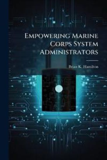 Empowering Marine Corps System Administrators: Taxonomy of Training
