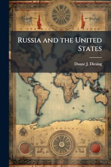 Russia and the United States: Future Implications of Historical Relationships