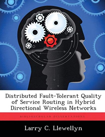 Distributed Fault-Tolerant Quality of Service Routing in Hybrid Directional Wireless Networks