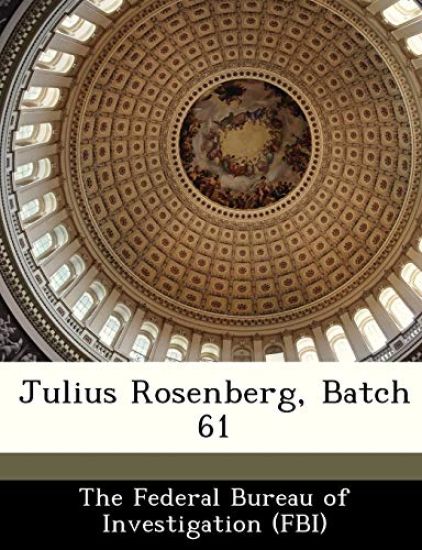 Julius Rosenberg, Batch 61
