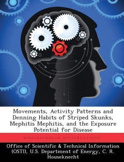 Movements, Activity Patterns and Denning Habits of Striped Skunks, Mephitis Mephitis, and the Exposure Potential for Disease