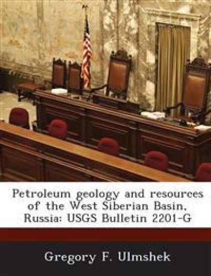 Petroleum geology and resources of the West Siberian Basin, Russia