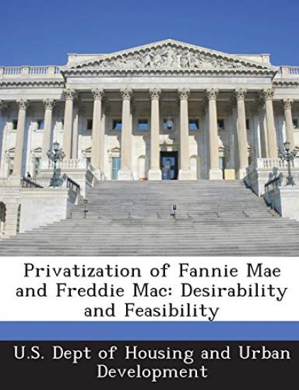 Privatization of Fannie Mae and Freddie Mac