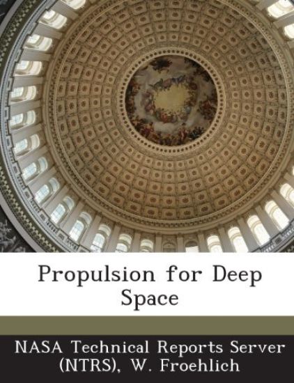 Propulsion for Deep Space