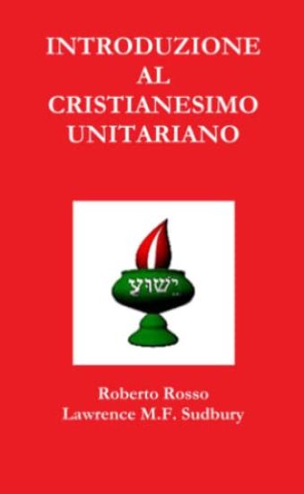 Introduzione Al Cristianesimo Unitariano