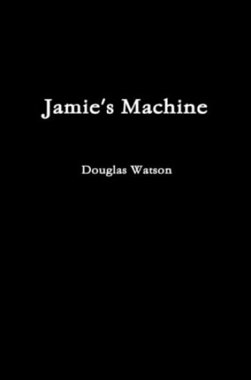 Jamie's Machine
