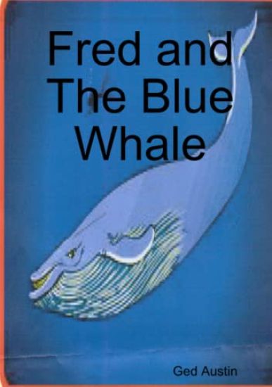 Fred and the Blue Whale