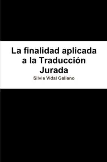 La finalidad aplicada a la traducción jurada