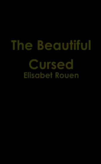 The Beautiful Cursed