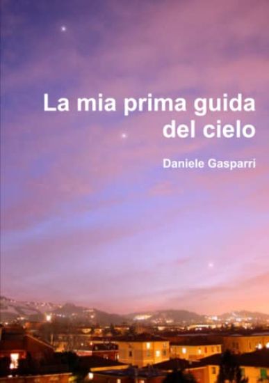 La Mia Prima Guida Del Cielo
