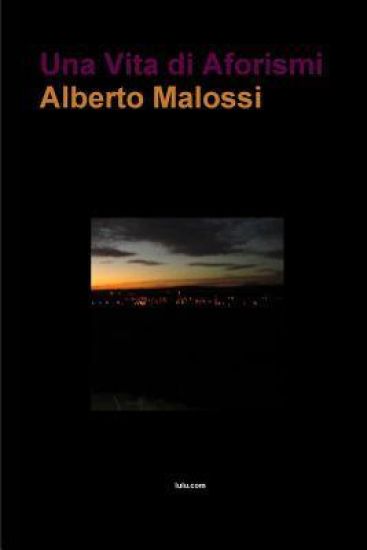 Una Vita Di Aforismi