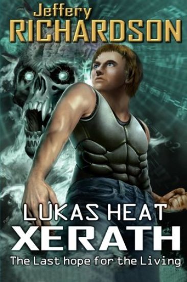 LUKAS HEAT Xerath. The Last Hope for the Living.