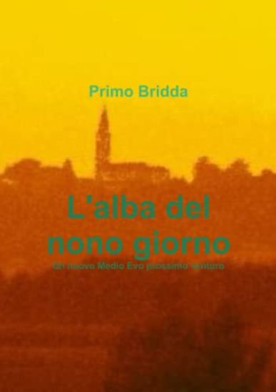 L'alba Del Nono Giorno