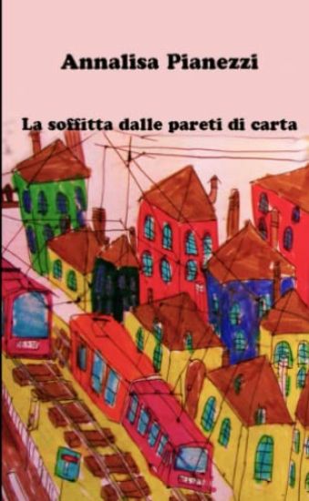 La soffitta dalle pareti di carta
