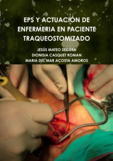 Eps Y Actuacion De Enfermeria En Paciente Traqueostomizado