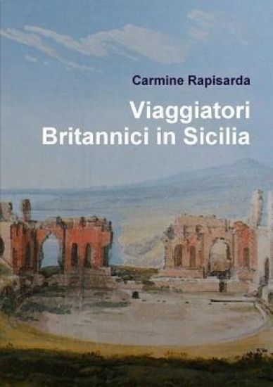 Viaggiatori Britannici in Sicilia