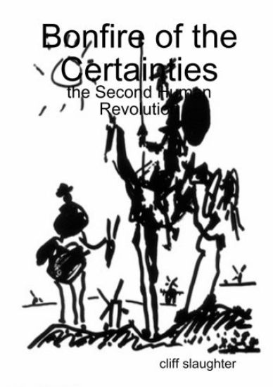 Bonfire of the Certainties: the Second Human Revolution