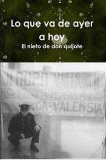 Lo Que Va De Ayer a Hoy