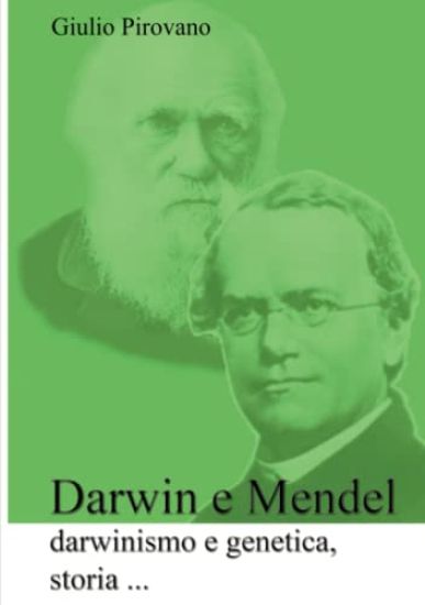 Darwin E Mendel, Darwinismo E Genetica, Storia ...