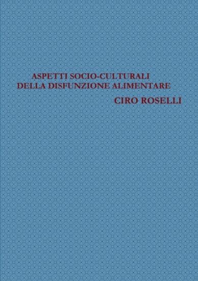 Aspetti Socio-culturali Della Disfunzione Alimentare