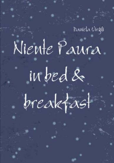 Niente Paura in Bed & Breakfast