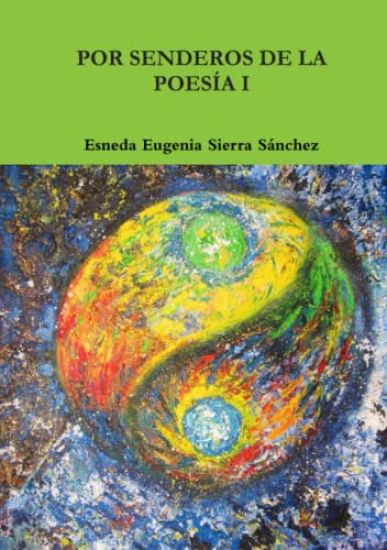 Por Senderos De La Poesia I