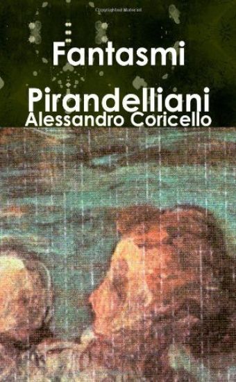 Fantasmi Pirandelliani