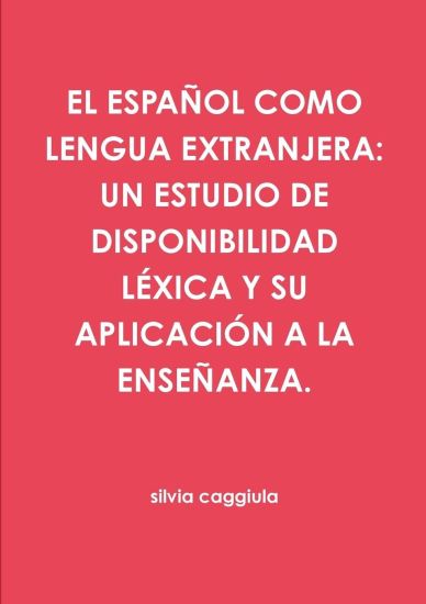 El Español Como Lengua Extranjera