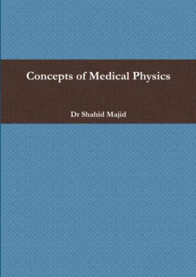 Concepts of Medical Physics
