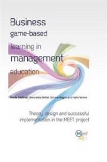 Business Game-based Learning in Management Education